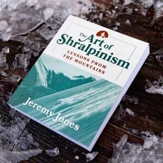 Cover of The Art of Shralpinism book by Jeremy Jones
